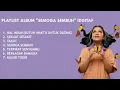 Idgitaf - Semoga Sembuh (Full Album) Playlist