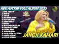 Download Lagu ADE ASTRID - Full Album Terbaru 2025 Janji Kamari, Tenda Biru, Rindu Berat Dangdut Terpopuler