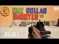UE5 Multiplayer FPS One Dollar Shooter Dev Log 1
