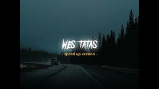 Download WES TATAS - Slowed+Reverb MP3