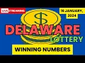 Delaware Night Lottery Results For - 16 Jan 2024
