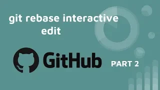 git rebase interactive - edit