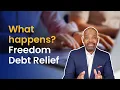 How does the Freedom Debt Relief program work