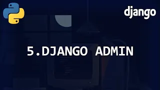 Django Admin Django Beginner Tutorial 5