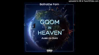bathathe fam avee no dura no mercy