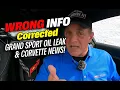 WRONG CORVETTE GRAND SPORT OIL LEAK INFO CORRECTED