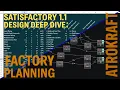 Factory Planning Full Unscripted Tutorial Satisfactory 1 1 Design Deep Dive