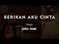 Download Lagu BERIKAN AKU CINTA // Ungu // KARAOKE GITAR KAJON NADA CEWE ( FEMALE )