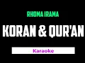 Download Lagu Rhoma Irama - Koran \u0026 Qur'an Karaoke