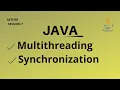 Java Multithreading Synchronization - Session 7
