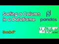 Sorting Columns in a Dataframe Pandas Tutorials Data Science WonkyCode Telugu