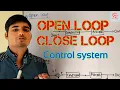 Open loop Close loop control system Chemical Pedia