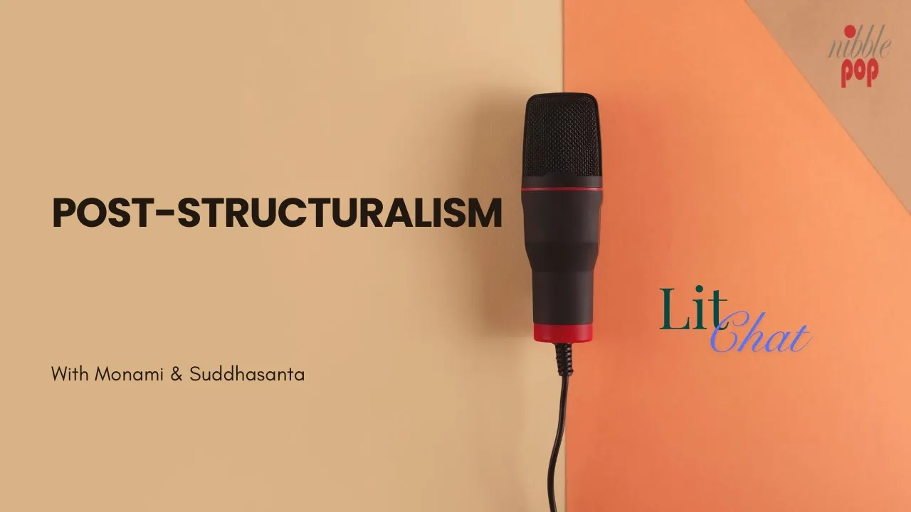 Poststructuralism Explained | Derrida, Foucault, Barthes, Lacan, Kristeva, Butler | LitChat