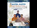 Download Lagu BATIK, BATIN, dan MORALITAS