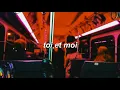 Paradis - Toi Et Moi [Lyrics + English Sub]