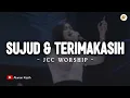 Download Lagu Sujud \u0026 Terima Kasih - JCC Worship (Lirik) | Lagu Rohani 2025