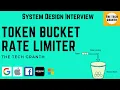 System Design Rate Limiter Token Bucket Implementation System Design Interview