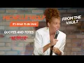 Michelle Wolf - It s Great to Be Here Ep 4 Quotes and Totes From the Vault