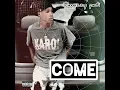 Come (Sped Up Version)
