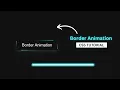 CSS Glowing Border Effect CSS Border Animation