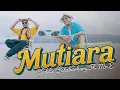 Doddie Latuharhary - MUTIARA (Official Music Video)
