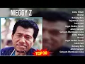 Lagu Meggy Z 2024 MIX Favorite Songs - Cinta Hitam, Mahal, Benang Biru, Tajamnya Cinta