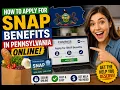 How to apply for SNAP benefits in Pennsylvania online