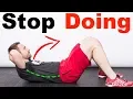 STOP doing SIT UPS