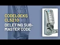 CodeLocks CL5210 Deleting Sub-Master Code