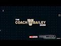 The Coach Bailey Show - Game 6