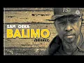Balimo Remake  - Sam Oeka  ( StatzMuzik) fresh 2022