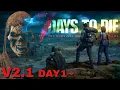 Download Lagu 【7 Days to Die】#４ Day17～ V2.0 先行プレイ（の続き）荒地の大都市探索！