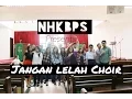 Download Lagu NHKBP Singapore Choir - Jangan Lelah