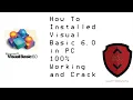 How Install-VB6 0 Full Crack 100 Working
