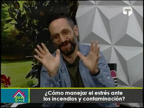 ¿Cómo manejar el estrés ante los incendios y contaminación?