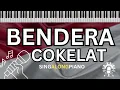 Lagu 🎹 Bendera - Cokelat | Piano Karaoke 🎹