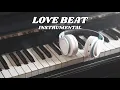 Download Lagu [ FREE ] Love Beat Instrumental Type Beat Latest 2025
