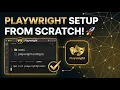 Day 3 Getting Started with Playwright 1 Playwright Setup from Scratch Step-by-Step Guide