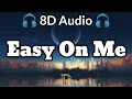 Download Lagu Easy On Me · Adele (8D Audio)