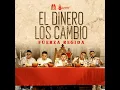El Dinero Los Cambio - Fuerza Regida