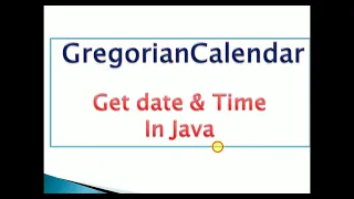 display current date and time in java Example GregorianCalendar