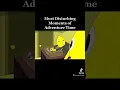Most Disturbing Moments of Adventure Time