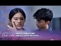 Download Lagu Care Banget! Kenzo Usap Air Mata Mutiara | Merangkai Kisah indah - Episode 72