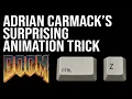 Doom Was Animated Using the Undo Button