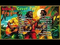 Download Lagu Koleksi Paling Banyak Dicari Cover Lagu Pop Remix Reggae | Pas Buat Nyantai