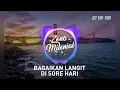 Download Lagu DJ TIK TOK BAGAIKAN LANGIT DI SORE HARI REMIX 2020 FULL BASS MANTAP
