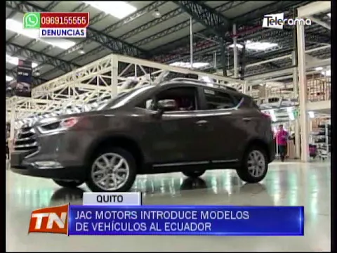 JAC Motors introduce modelos de vehículos al Ecuador