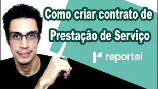 Como criar contrato de prestação de serviço reportei