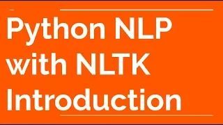 Python NLP with NLTK introduction Natural Language Processing