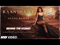 RAANJHA VE (Behind The Scenes): Tulsi Kumar | Abhijeet S | Ranju Varghese | Shayra | Bhushan Kumar